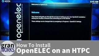 How to Install OpenELEC on an HTPC