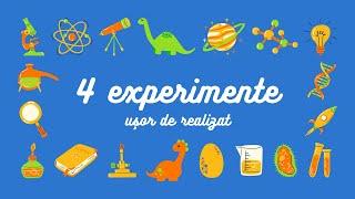 4 experimente ușor de realizat pentru copii