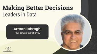 Understanding Data as a Business Asset - Arman Eshraghi - Making Better Decisions - Episode #54
