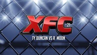 XFC21 Ty Duncan vs R  Moon