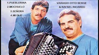 Variado Otto Serge y Rafael ricardo| CLASICOS | música vallenata