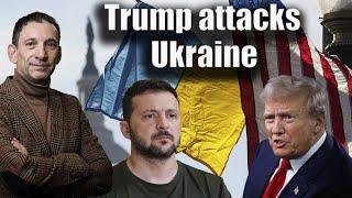 Trump attacks Ukraine | Portnikov Post