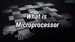 What is a Microprocessor? |Types of Microprocessors | Advantages Of Microprocessor | Simplyinfo.net