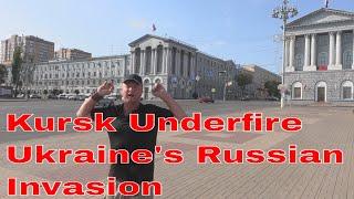 Kursk Under Fire: Inside Ukraine's Invasion Of Russia