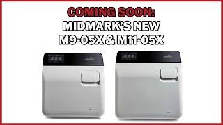 Coming Soon: Midmark's New 5th Gen M9-05X and M11-05X Autoclaves