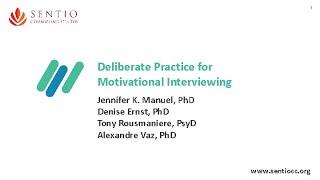 Deliberate Practice in Motivational Interviewing