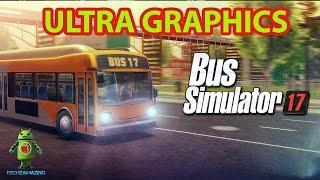 BUS SIMULATOR 17 GAMEPLAY (ULTRA GRAPHICS) - iOS / Android (OVILEX)