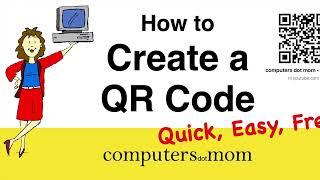 How to Create a QR Code - Fast - Easy - Free! [2022]