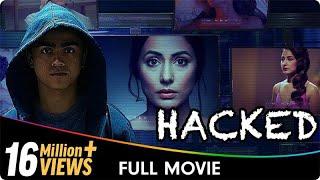 Hacked - Hindi Full Movie - Hina Khan, Rohan Shah, Mohit Malhotra