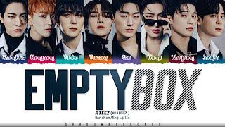 ATEEZ 'Empty Box' Lyrics (에이티즈 Empty Box 가사) [Color Coded Han_Rom_Eng] | ShadowByYoongi