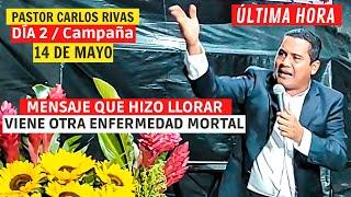 Última Hora Mensajes que hizo LLorar a la Multitud ( Viene esto) - Pastor Carlos Rivas Oficial