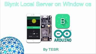 NodeMCU/ESP8266 Blynk Local Server on Window OS