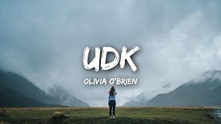 Olivia O'Brien - UDK (Lyrics)