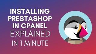 How To Install Prestashop In cPanel? (2024)