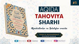 Aqidatut Tahoviya Sharhi (Salafiylar va Mutakallimlar) | 01 Dars | Shayx Muhammad Muhiddin Mansur