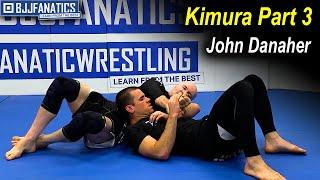 Kimura Part III by John Danaher