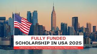 The Fully Funded 2025 USA Scholarship That Covers EVERYTHING You Need