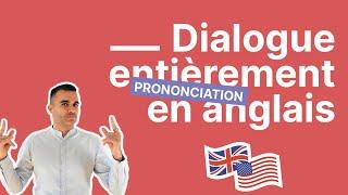 Voici un dialogue en anglais  (cours tout en anglais)