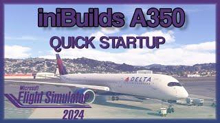 IniBuilds A350 | Setting Up Your Cockpit (Quick Startup) - Beginners