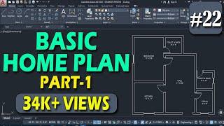 #22 | Basic Home Plan Practice | Part -1 | AutoCAD full Tutorial for Beginners @DeepakVerma_dp