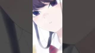 Komi Can't Communicate - "i Like Me Better" - (AMV) #shorts #komicantcommunicate #amv