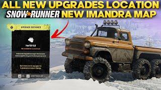 All New Upgrades Location in SnowRunner Imandra Update 7.0