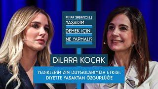 Pınar Sabancı ile Yaşadım Demek İçin Ne Yapmalı? #14 Dilara Koçak