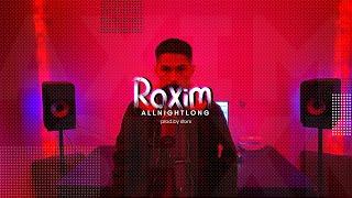 Raxim ft. Shxrx - ALL NIGHT LONG(PROD. BY shxrx)