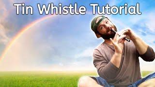 Somewhere Over The Rainbow - EASY Tin Whistle Lesson