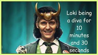 Loki being a diva for 10 minutes and 30 seconds straight