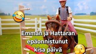 Hattaran ja Emman epäonnistunut kisa päivä 