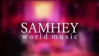 SAMHEY - Denis Kucherov - World Music