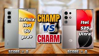 Infinix Hot 50 Pro Plus VS Itel S25 Ultra | Full Specs Comparison | Champ vs Charm