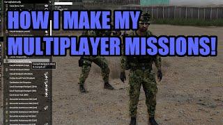 How I make my Arma 3 Multiplayer Missions [Long]