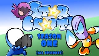 StarCrafts Season 1 (ALL EPISODES)