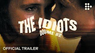 THE IDIOTS | Official Trailer | Now Streaming