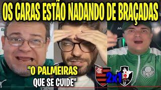 RIVAIS PALMEIRENSES DESESPERADOS " OS CARAS ESTÃO NADANDO DE BRAÇADAS" FLAMENGO 2X1 VASCO