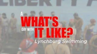 What's It Like? A Day with Lynchburg Swimming