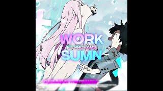 「Work Sumn 🪐 ft. Provams」Darling In The Franxx「AMV/EDIT」(4K)