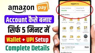 Amazon Pay Account Kaise Banaye 2024 |  Amazon Pay Upi & Wallet | How To Open Amazon Pay Account