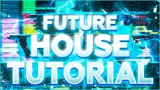 FUTURE HOUSE TUTORIAL | Как Приготовить Future House Трек за 5 Минут в FL Studio 20 в 2021 дома