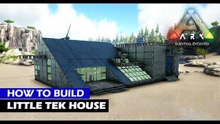 ARK: SURVIVAL EVOLVED | Little Tek House | Speedbuild