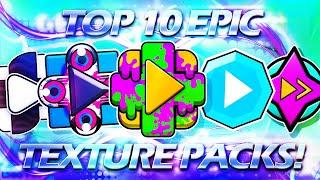 TOP 10 EPIC TEXTURE PACKS! FOR GEOMETRY DASH 2.11 [#9] | Irving Soluble