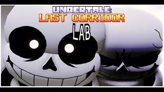 UNDERTALE: LAST CORRIDOR LAB | ULC LAB IS SO HARD TO WIN!