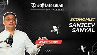 Sanjeev Sanyal in conversation with "The Statesman Talk" talks about Global Rankings | FULL VIDEO