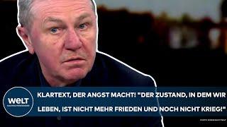 DEUTSCHLAND: "Der Zustand, in dem wir leben, ist nicht mehr Frieden und noch nicht Krieg!"