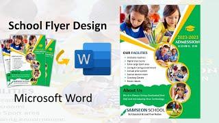 School Admission Flyer using Microsoft Word | flyer design | Microsoft word tutorial.