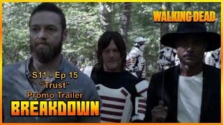 The Walking Dead 11x15 “Trust" Trailer Breakdown