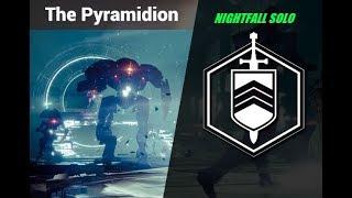 Destiny 2 - "The pyramidion" Nightfall Solo Completion