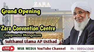 Grand Opening AP USTHAD// Zara Convention Center ,Ganjimata , Mangalore